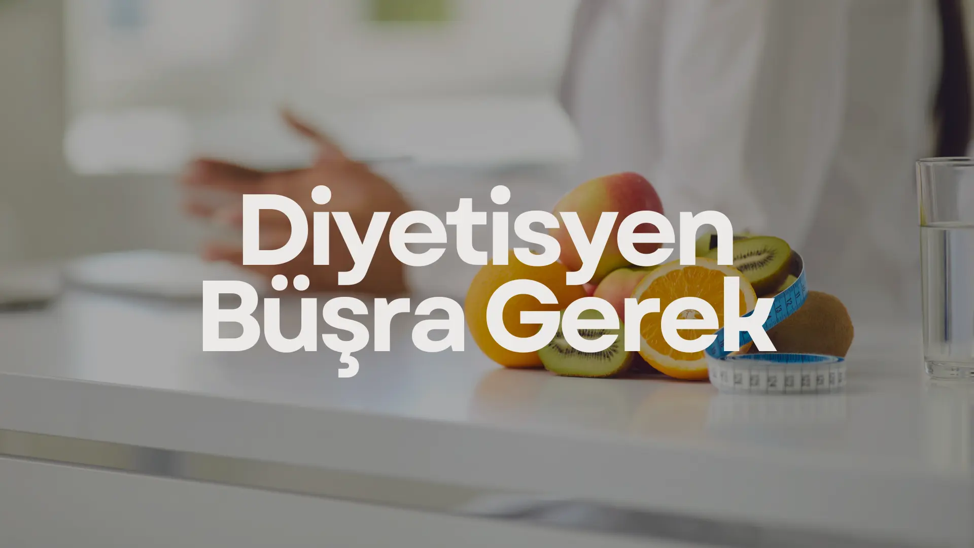 Diyetisyen Büşra Gerek masaüstü görünüm
